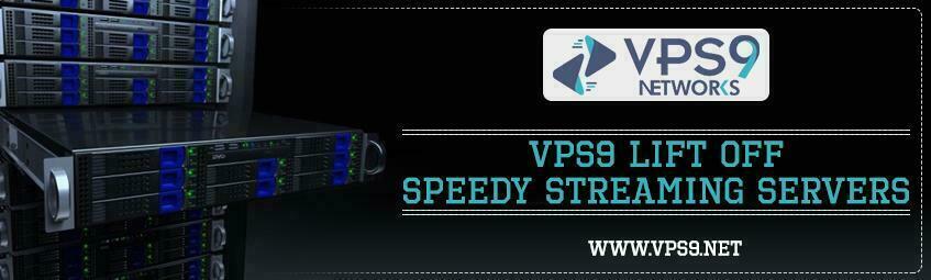 VPS9 - Robust Streaming Servers