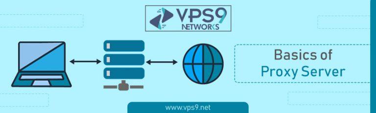 Proxy Server Meaning, its uses and How does it work? - VPS9 Networks