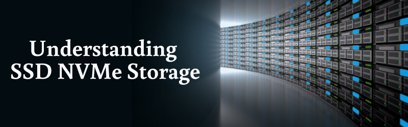 Understanding-SSD-NVMe-Storage