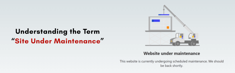 Understanding-the-Term-Site-Under-Maintenance