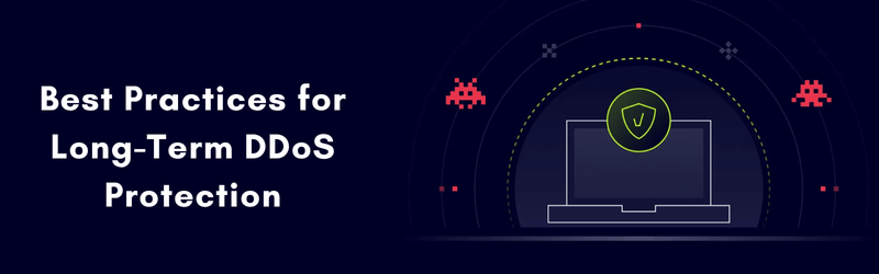 Best-Practices-for-Long-Term-DDoS-Protection 