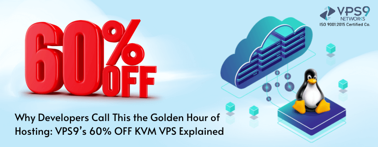 VPS9’s 60% OFF KVM VPS