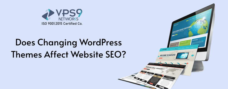 Does Changing WordPress Themes Affect Website SEO