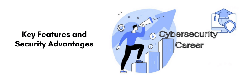 Key-Features-and-Security-Advantages