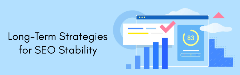 Long-Term-Strategies-for-SEO-Stability