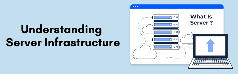 Understanding-Server-Infrastructure