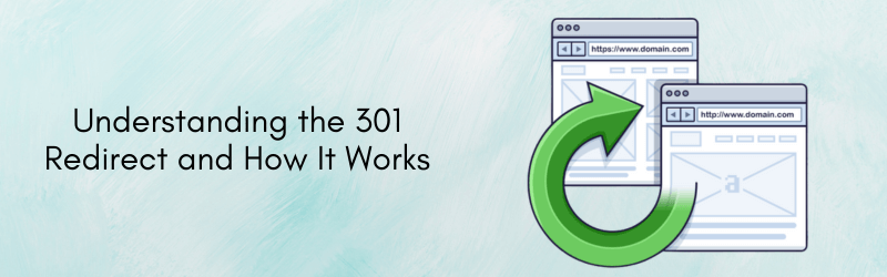 Understanding-the-301-Redirect-and-How-It-Works