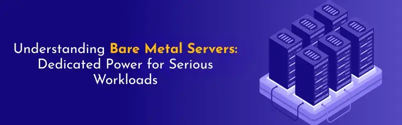 Bare-Metal-Servers