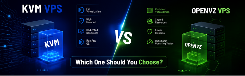 KVM VPS vs OpenVZ VPS Which One Should You Choose