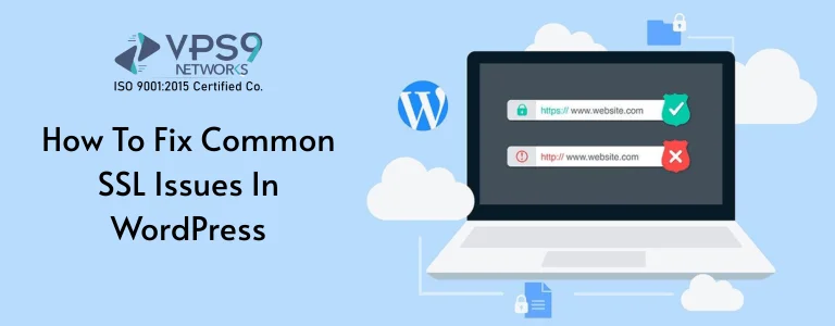 How To Fix Common SSL Issues In WordPress